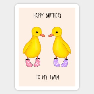 HBD TO MY TWIN Sticker